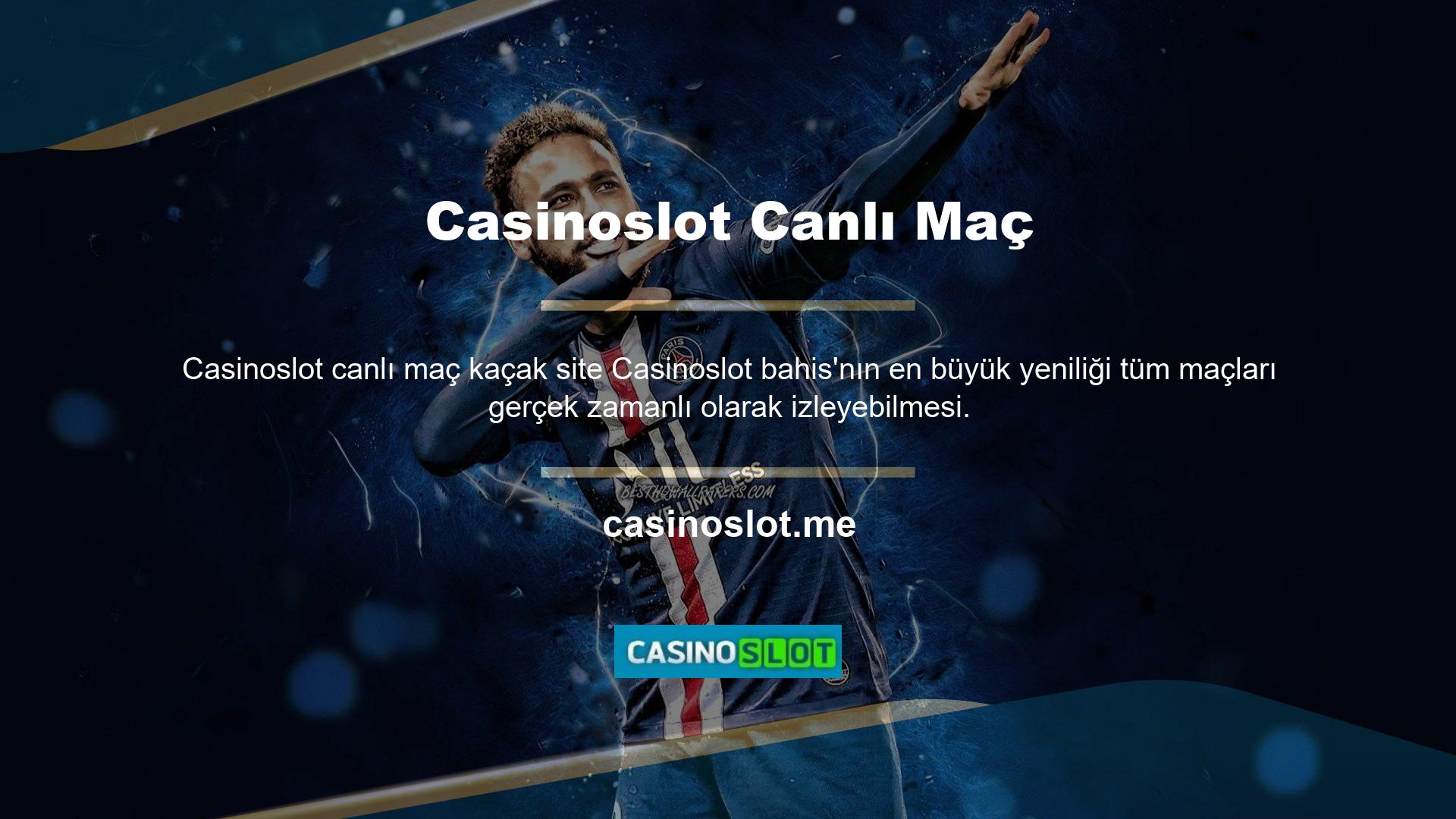 Casinoslot Tv sayesinde, bahis oynadığınız tüm oyunlara gerçek zamanlı olarak erişebilirsiniz